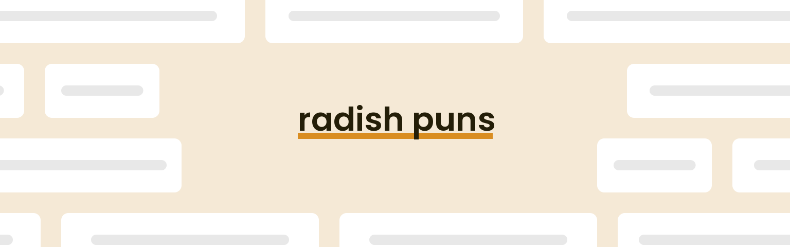 radish-puns