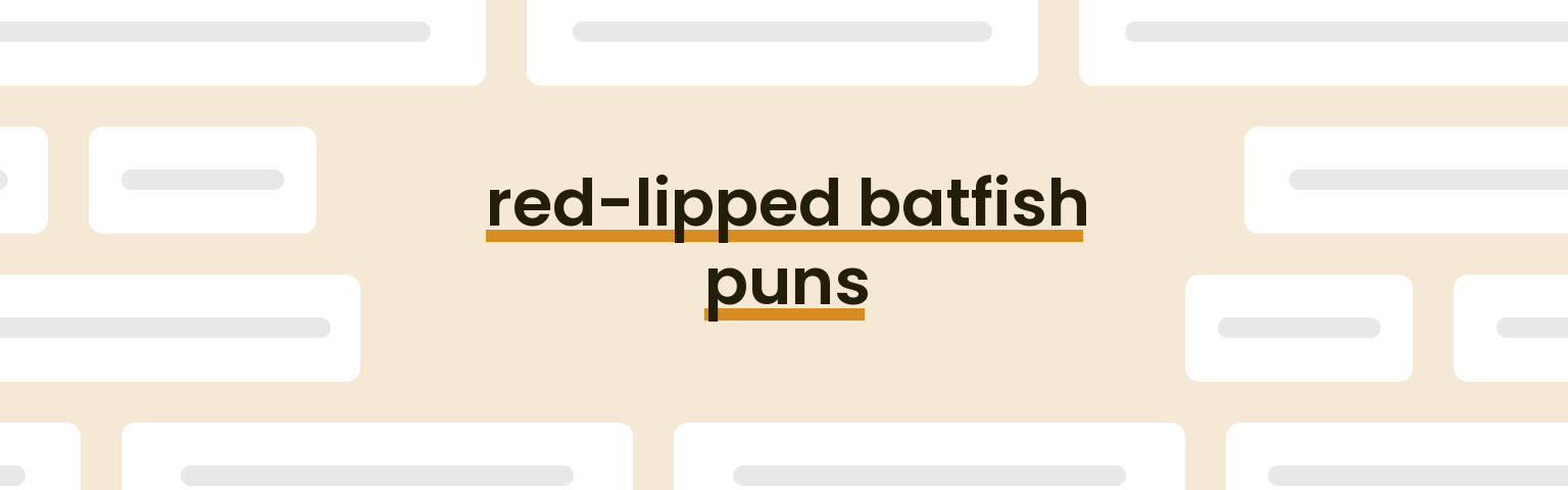 red-lipped-batfish-puns