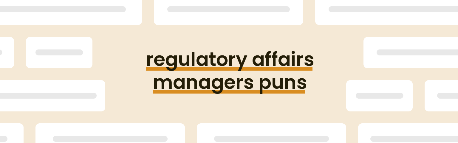 regulatory-affairs-managers-puns