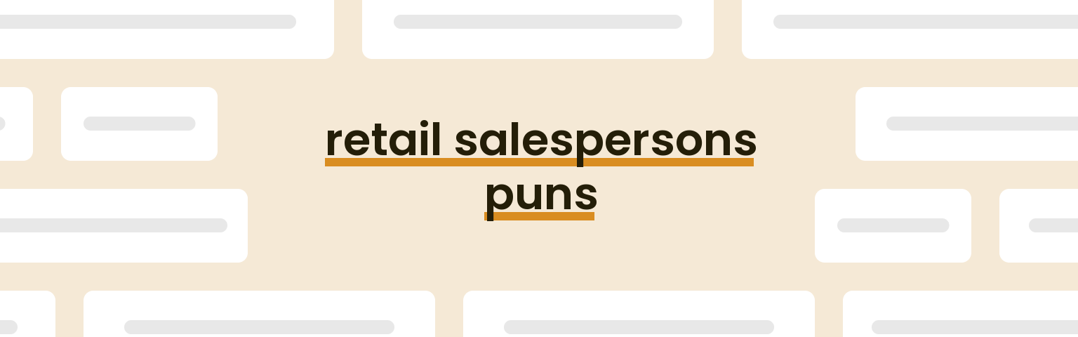 retail-salespersons-puns