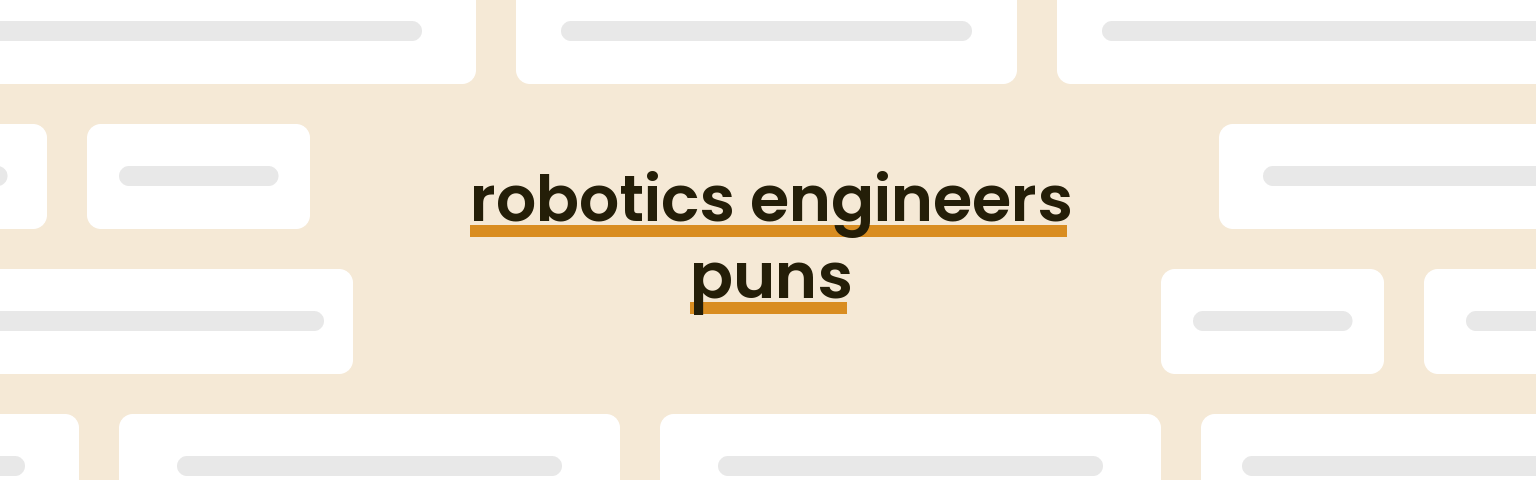 robotics-engineers-puns