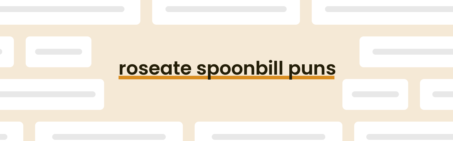 roseate-spoonbill-puns