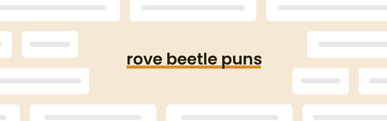 rove-beetle-puns