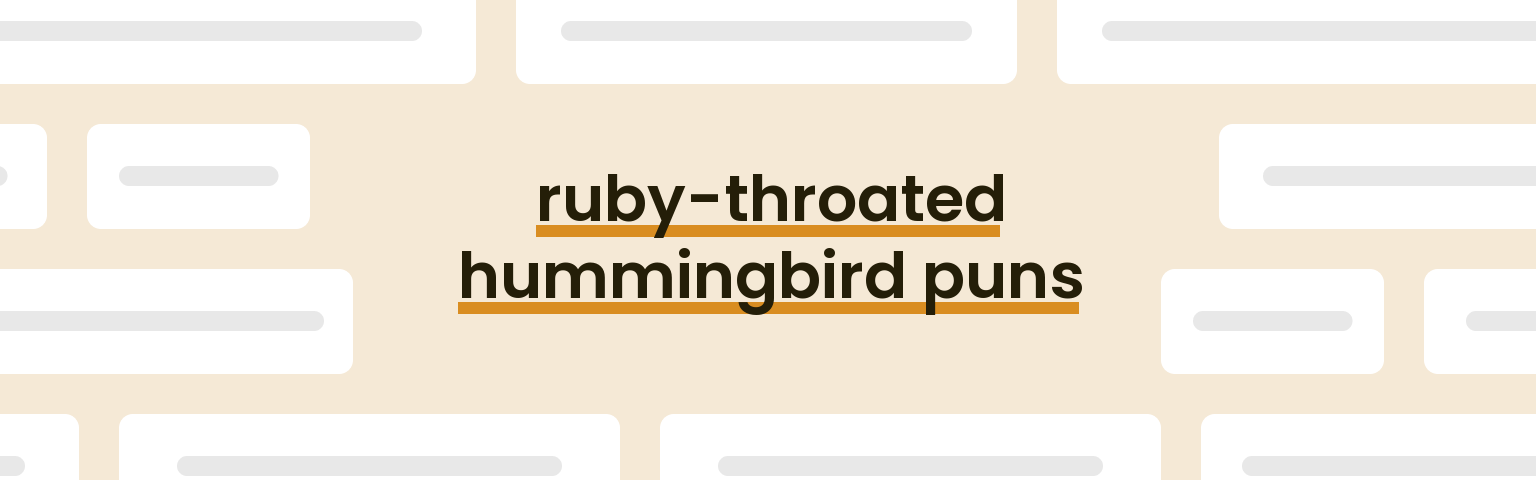 ruby-throated-hummingbird-puns