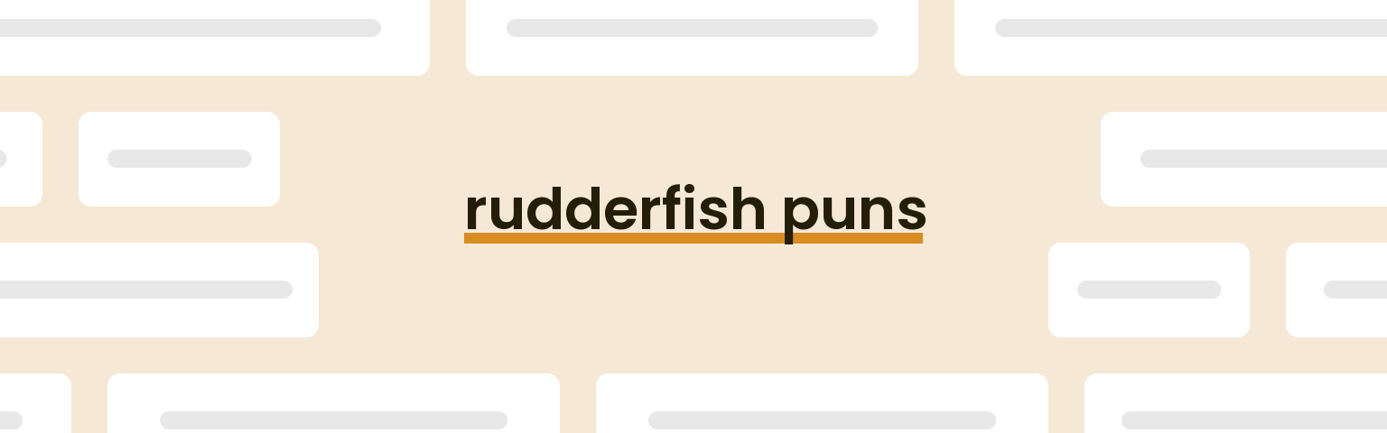 rudderfish-puns