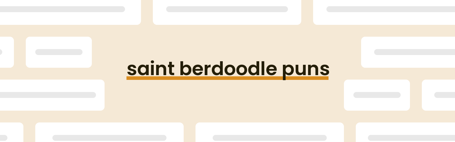 saint-berdoodle-puns