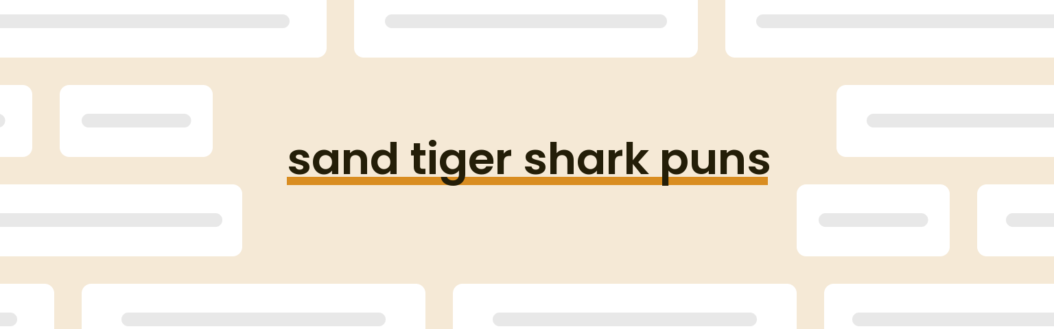 sand-tiger-shark-puns