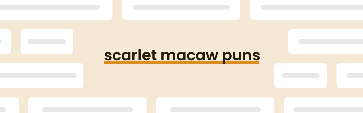 scarlet-macaw-puns