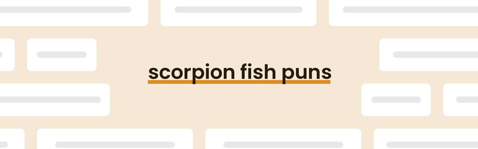 scorpion-fish-puns