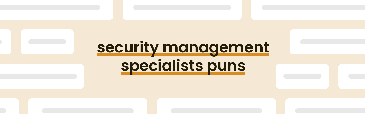 security-management-specialists-puns