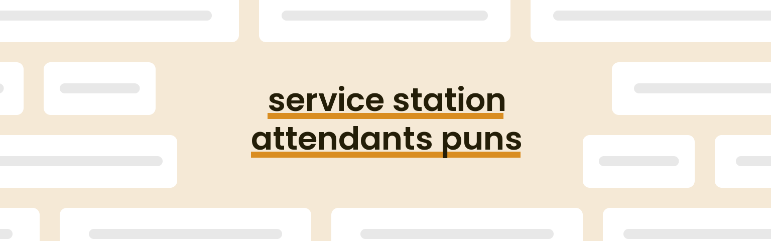 service-station-attendants-puns