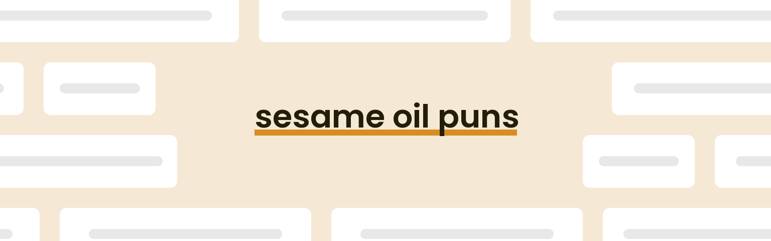 sesame-oil-puns