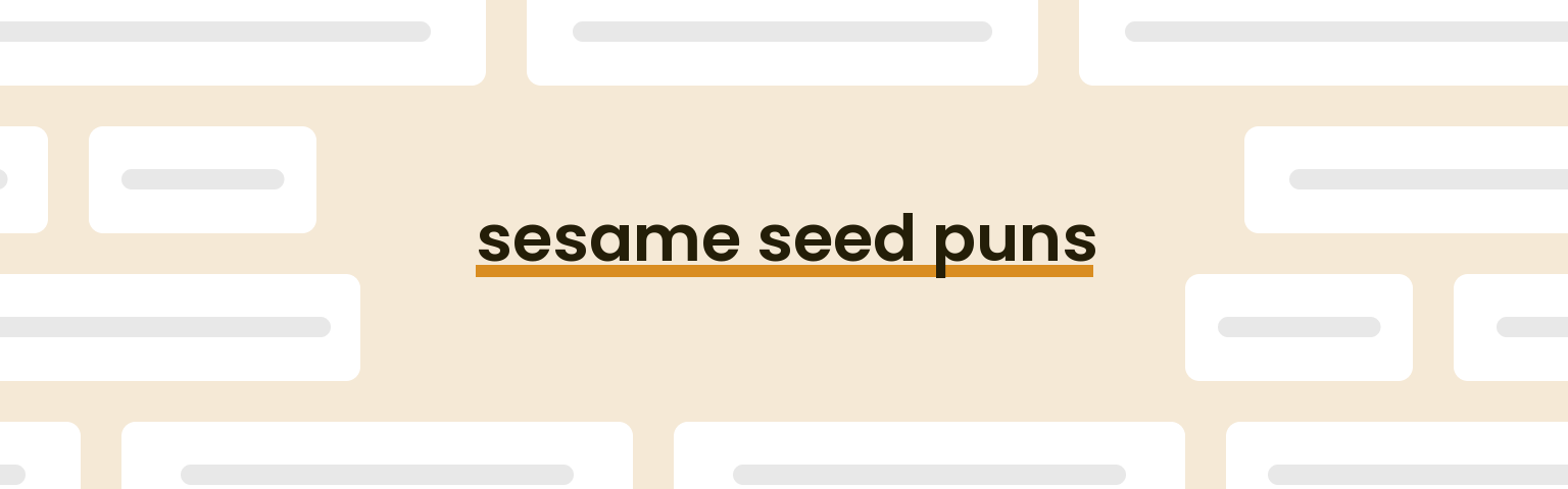 sesame-seed-puns