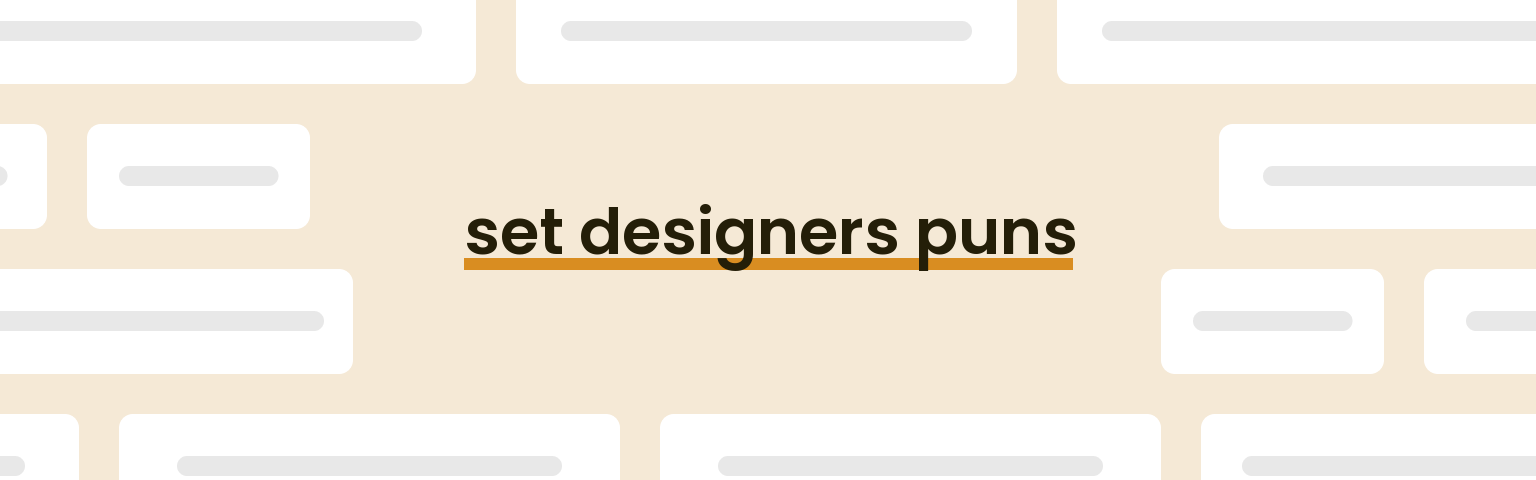 set-designers-puns