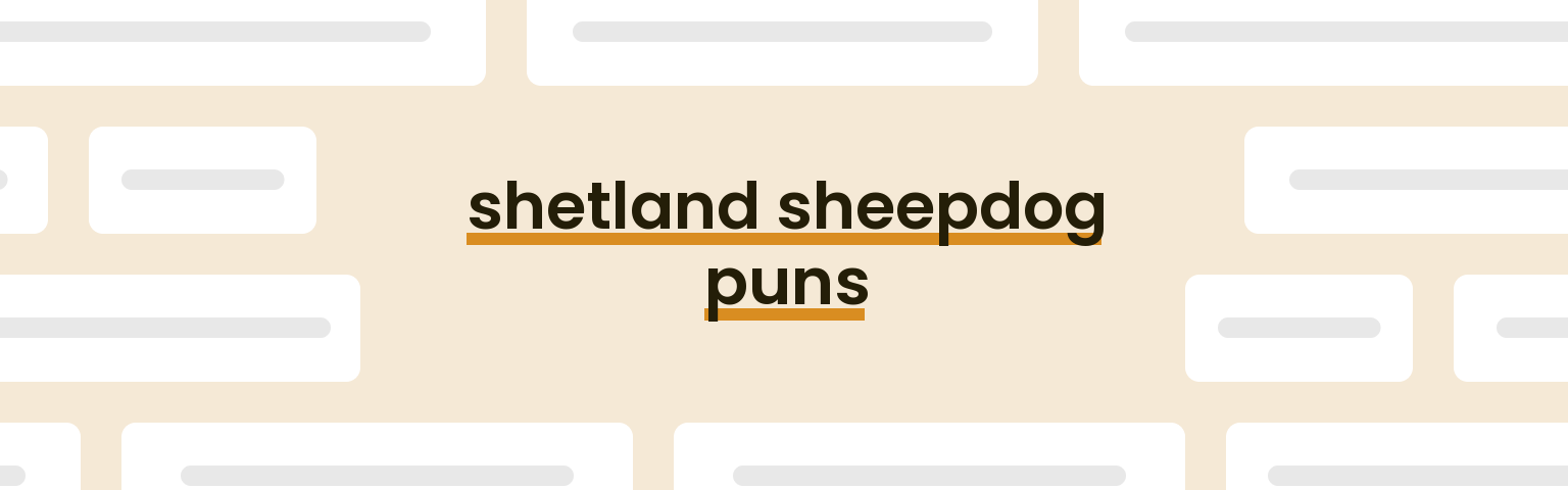 shetland-sheepdog-puns