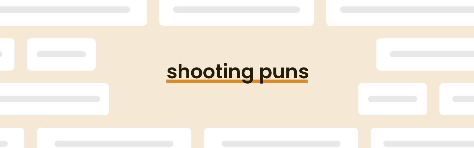 shooting-puns