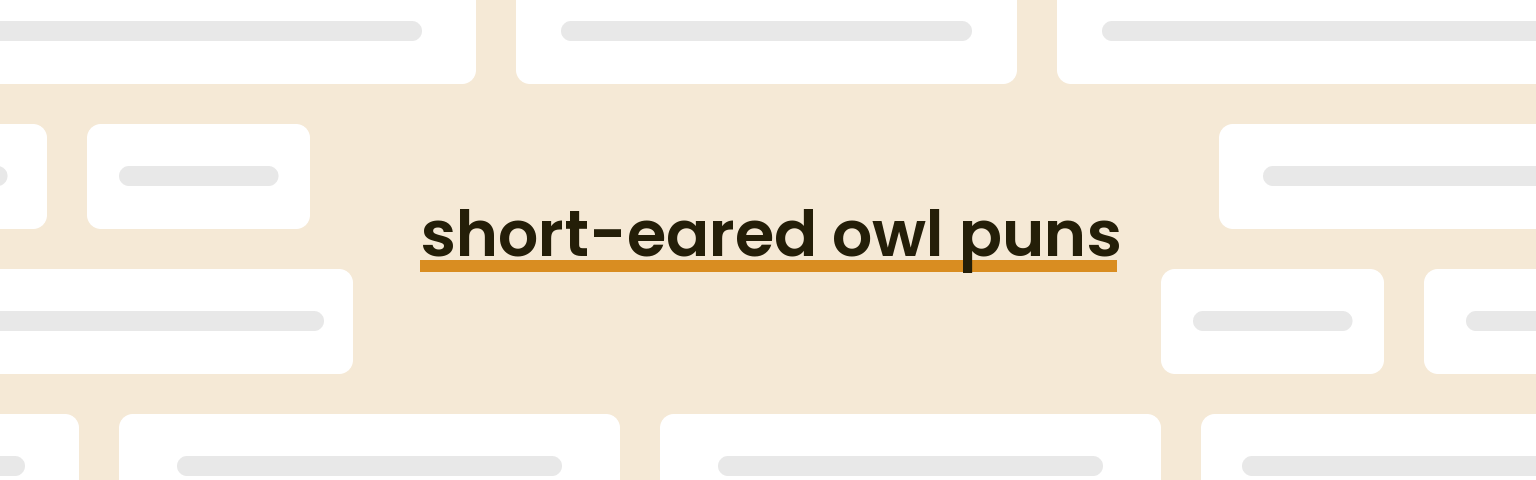 short-eared-owl-puns