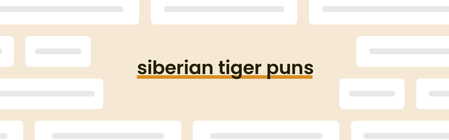 siberian-tiger-puns