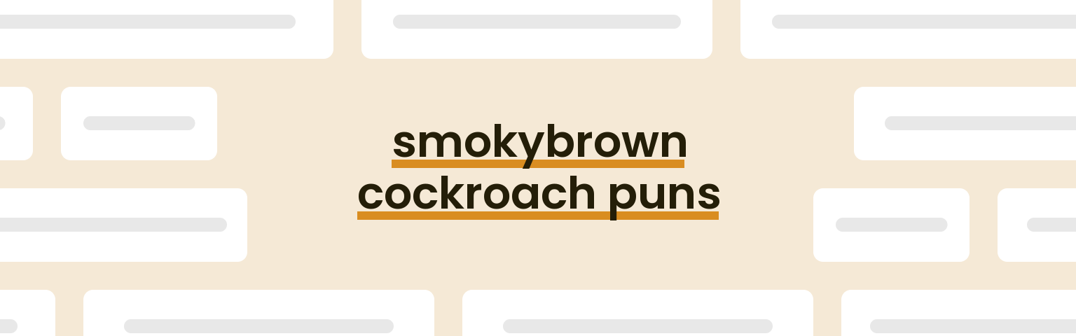 smokybrown-cockroach-puns