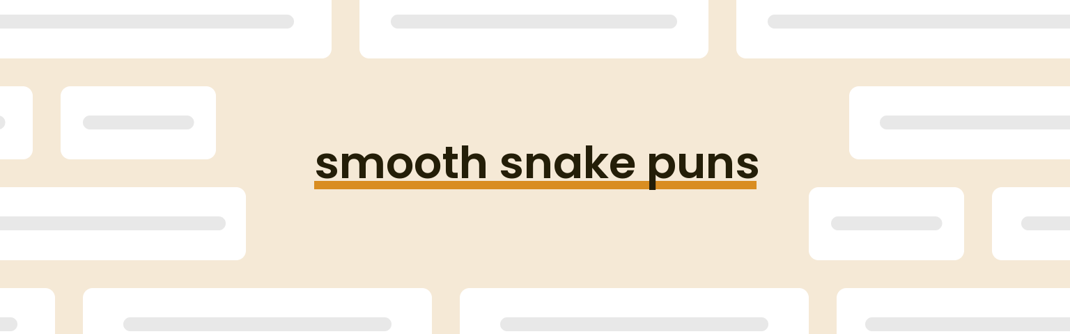smooth-snake-puns