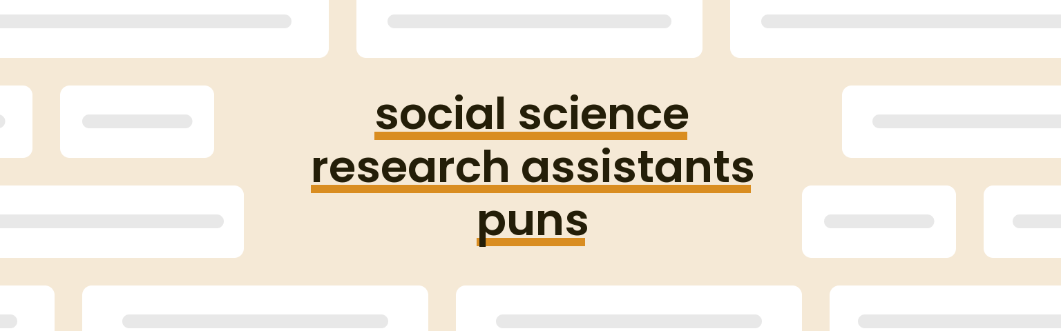 social-science-research-assistants-puns