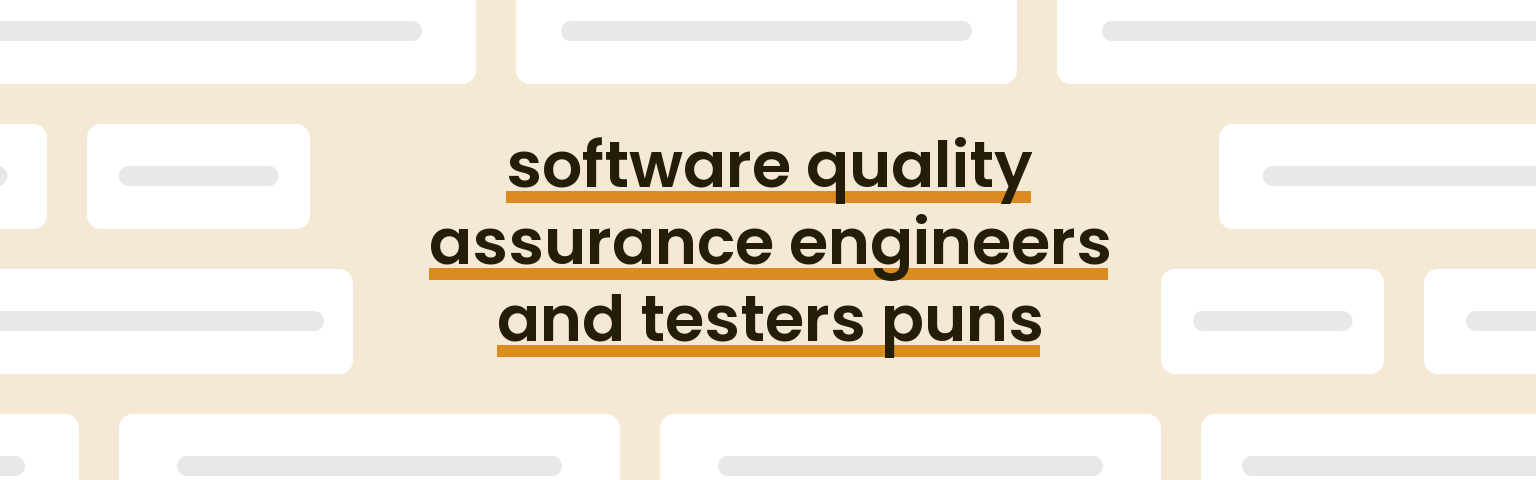 software-quality-assurance-engineers-and-testers-puns