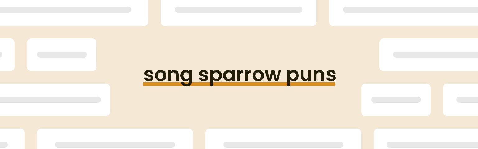song-sparrow-puns