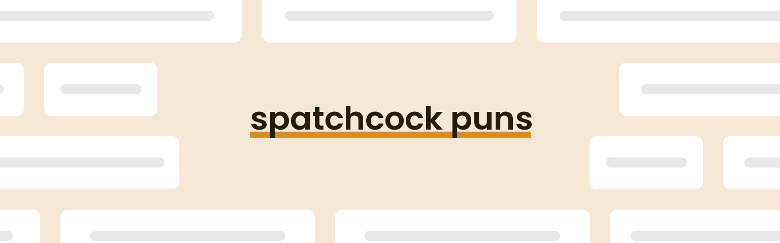 spatchcock-puns