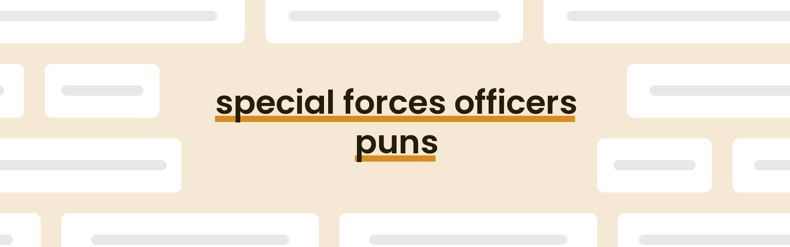 special-forces-officers-puns