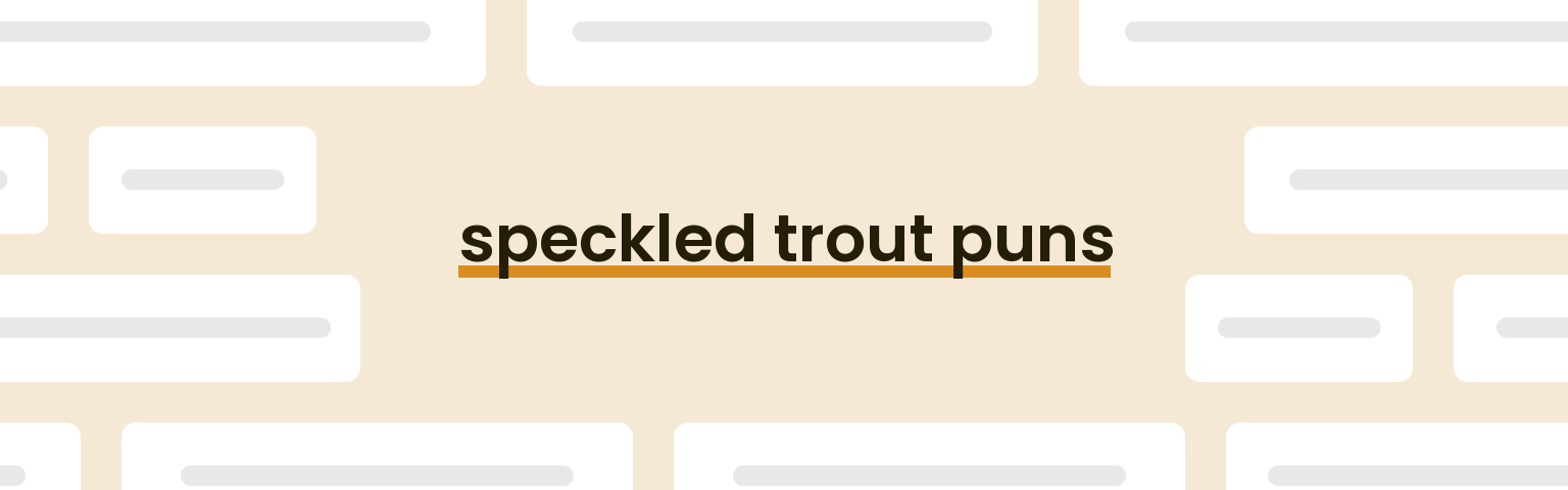 speckled-trout-puns
