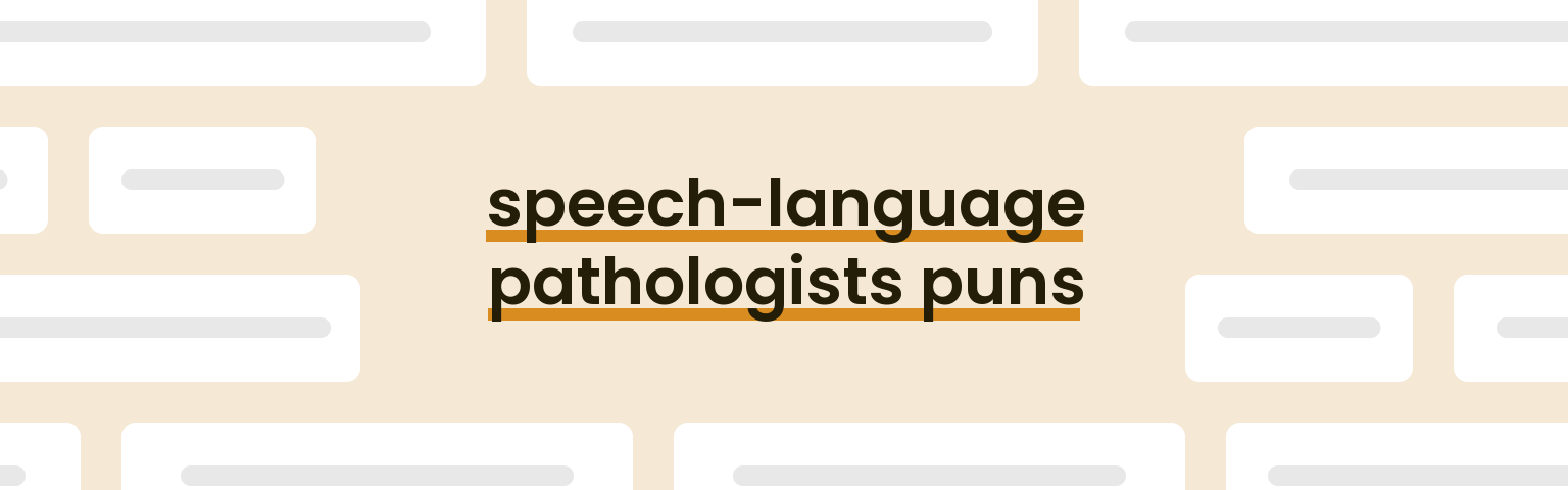 speech-language-pathologists-puns