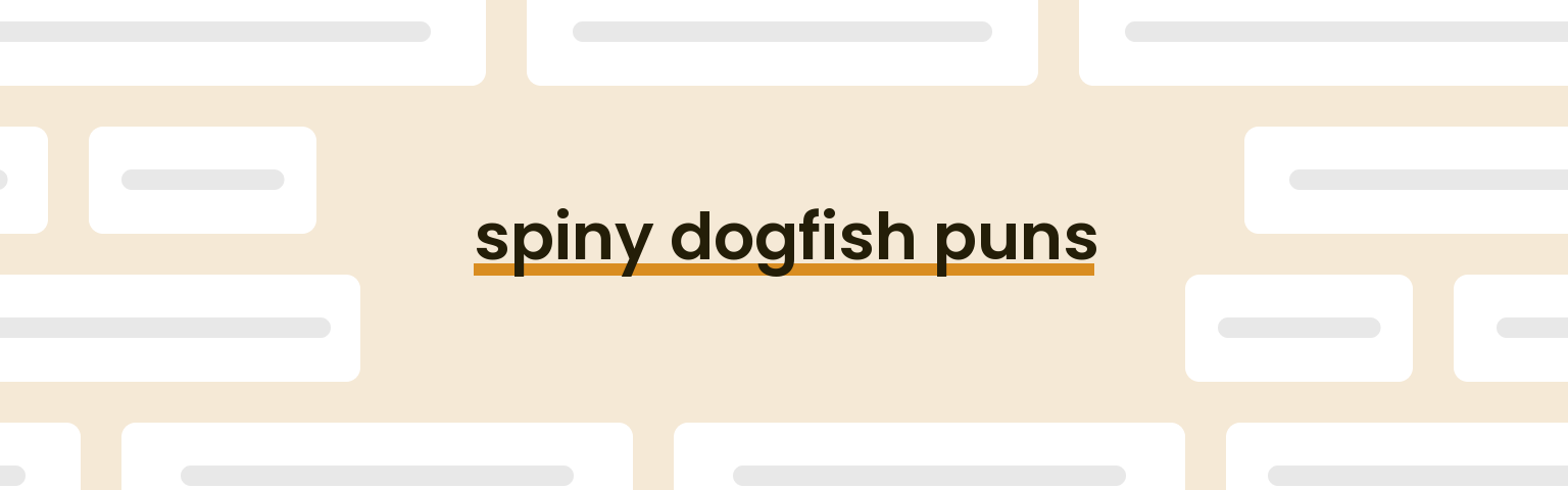 spiny-dogfish-puns