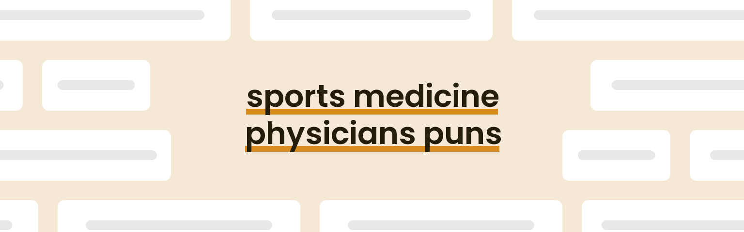 sports-medicine-physicians-puns
