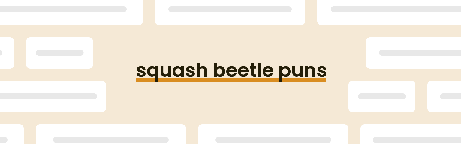 squash-beetle-puns