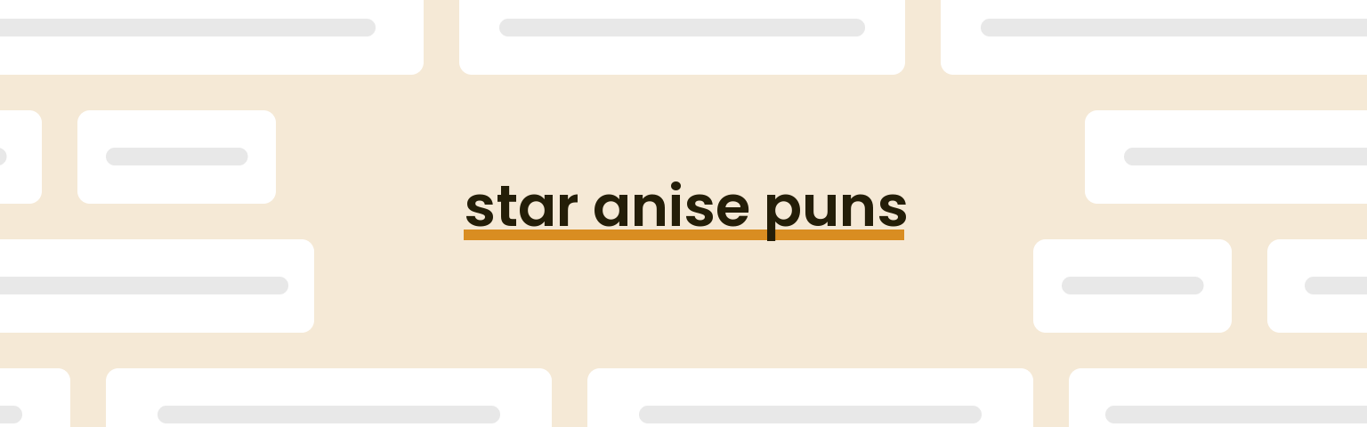 star-anise-puns