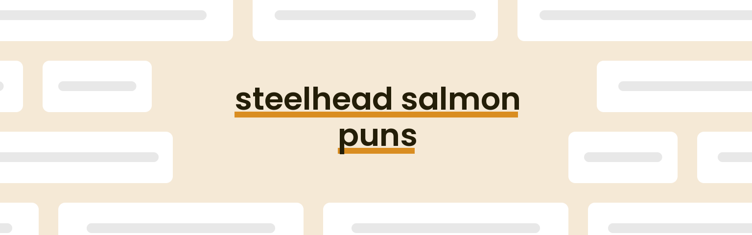steelhead-salmon-puns