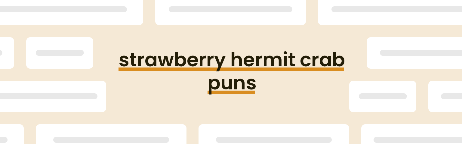strawberry-hermit-crab-puns