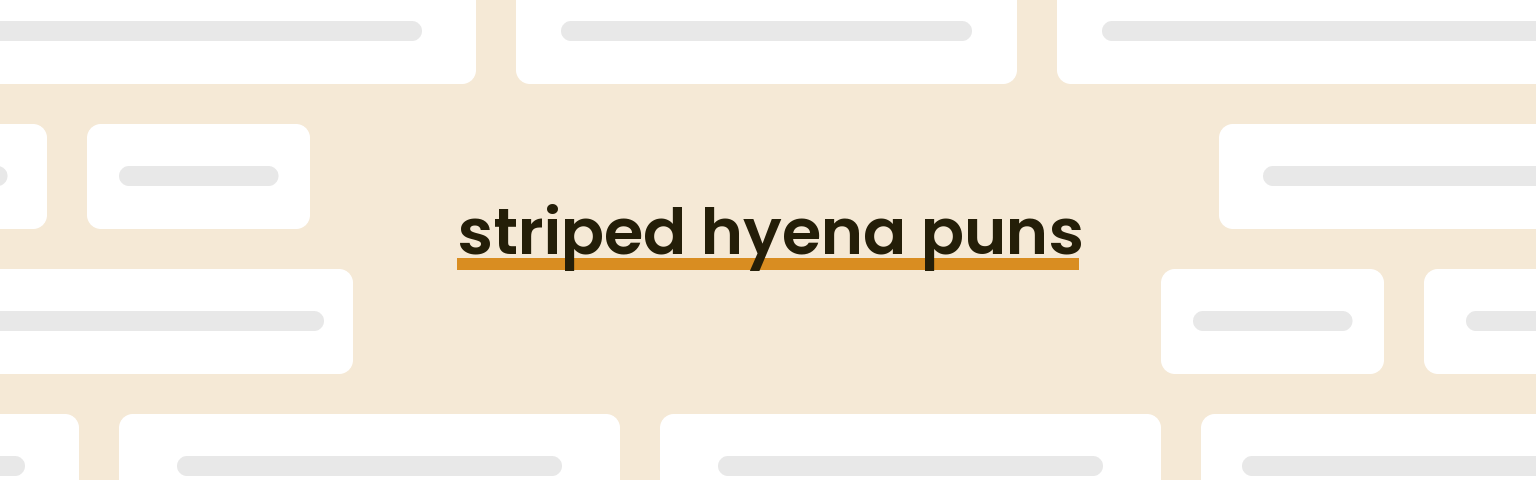 striped-hyena-puns