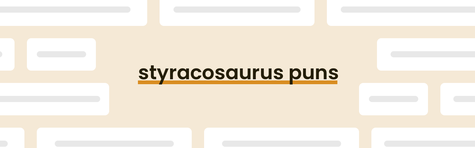 styracosaurus-puns