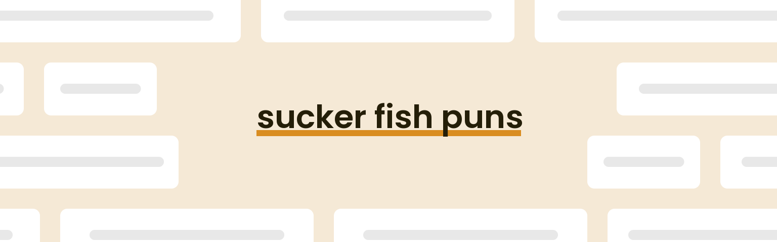 sucker-fish-puns