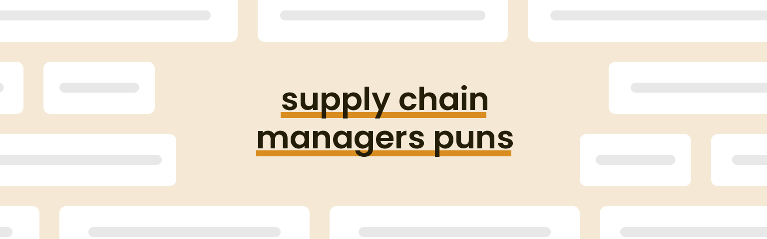 supply-chain-managers-puns