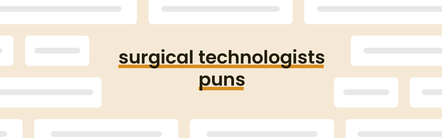 surgical-technologists-puns