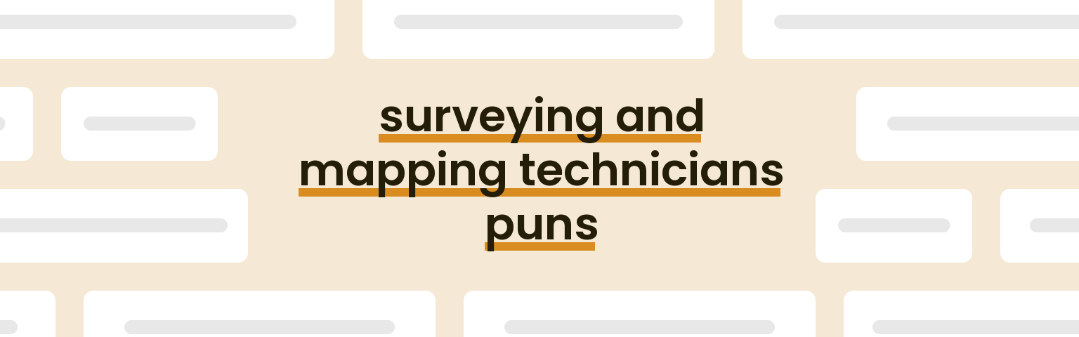 surveying-and-mapping-technicians-puns