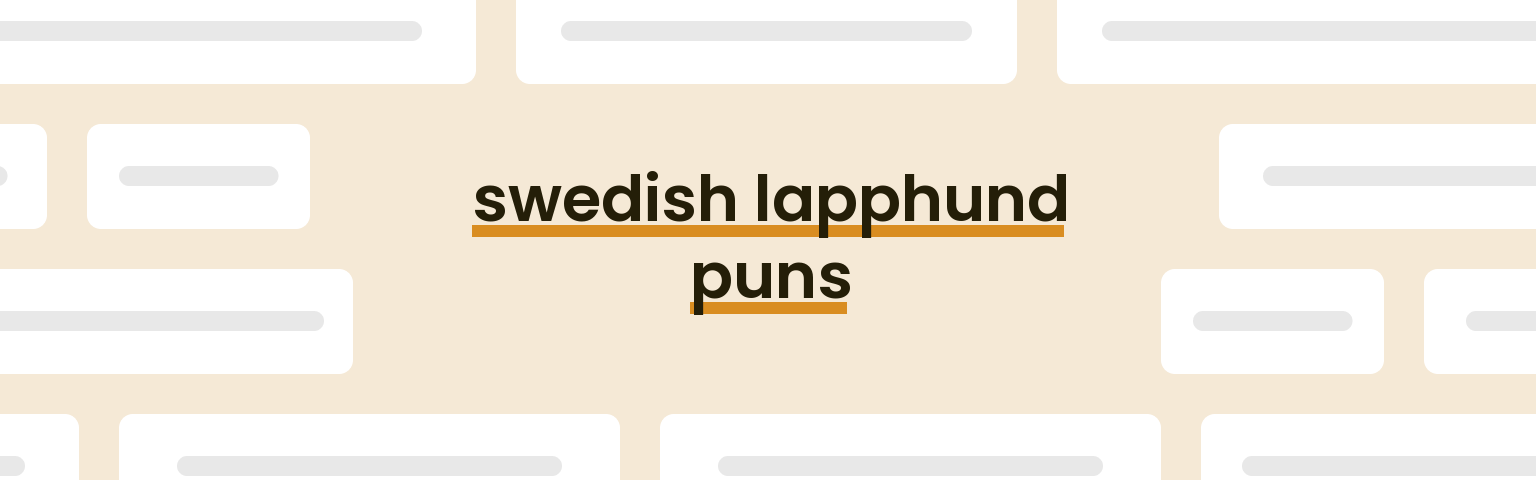 swedish-lapphund-puns
