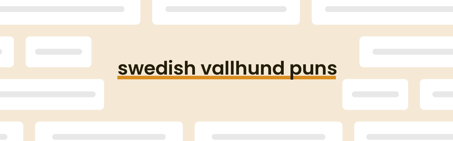 swedish-vallhund-puns