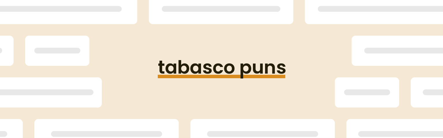 tabasco-puns
