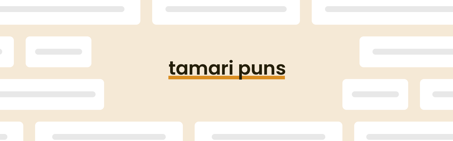 tamari-puns