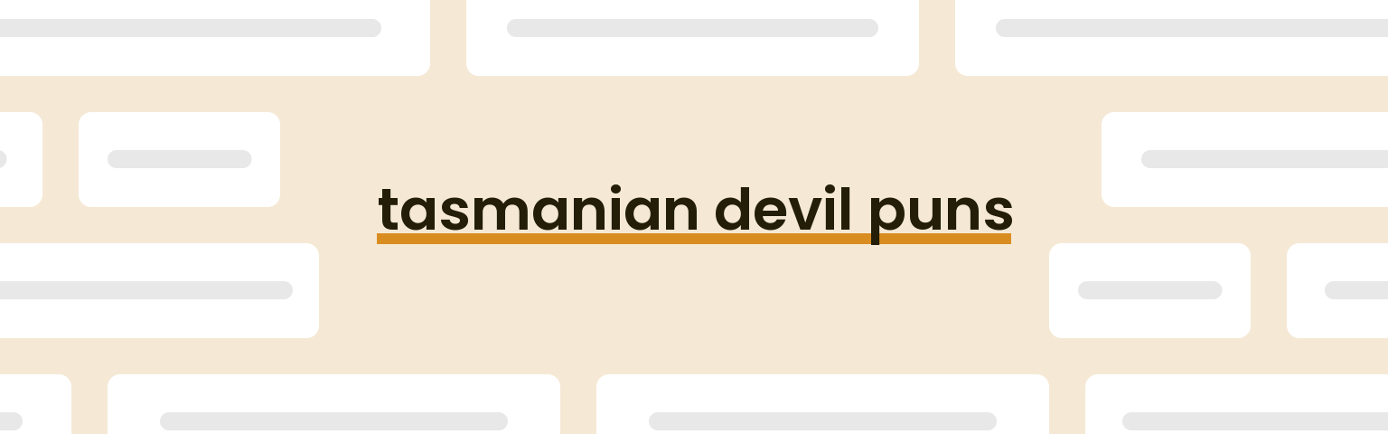 tasmanian-devil-puns
