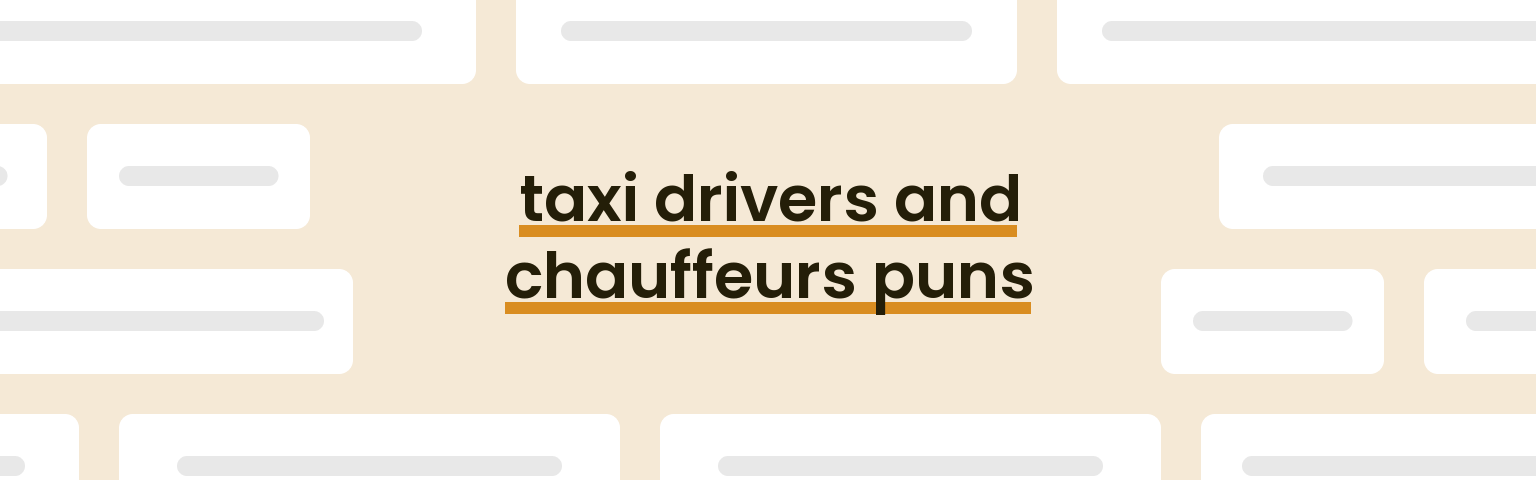 taxi-drivers-and-chauffeurs-puns