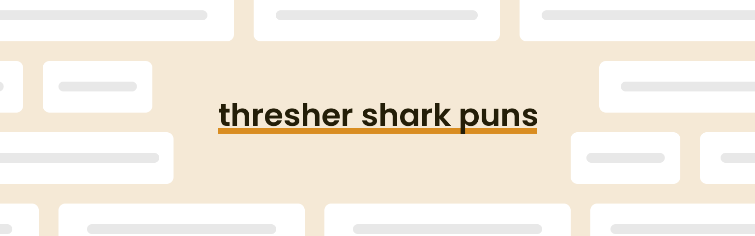thresher-shark-puns